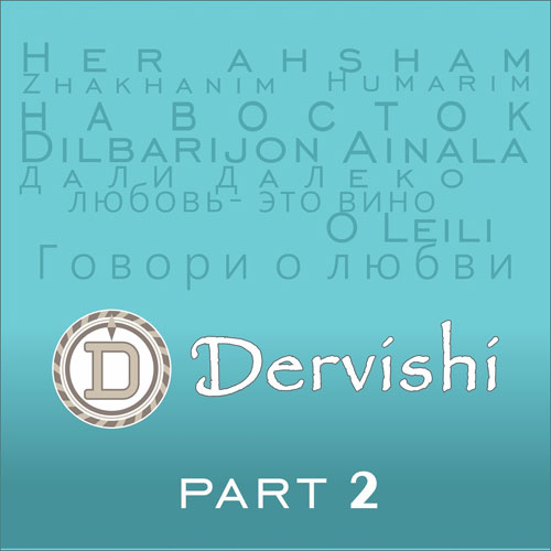 DERVISHI Part 2